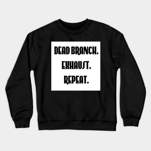 Dead Branch Crewneck Sweatshirt by trainedspade